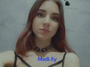 MadLily