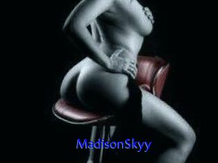 MadisonSkyy