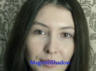 MagnoliShadow