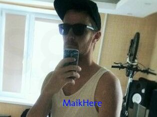 MaikHere