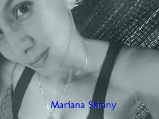 Mariana_Skinny