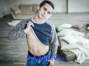 MatchlessHenry