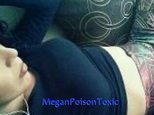 MeganPoisonToxic