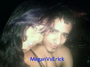 MeganVsErick