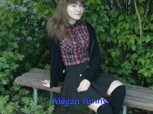 Megan_funny