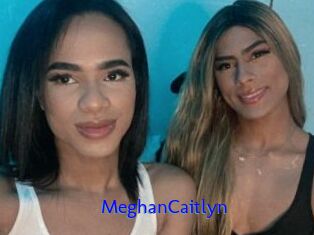MeghanCaitlyn