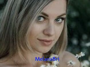 MelanaBri