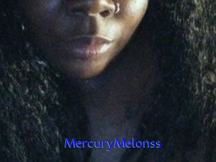 MercuryMelonss