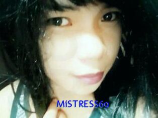 MiSTRESS69