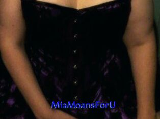 MiaMoansForU