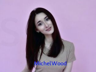 MichelWood