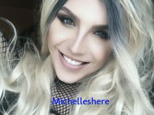 Michelleshere