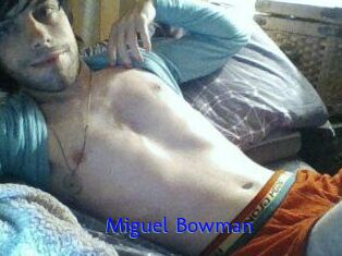 Miguel_Bowman