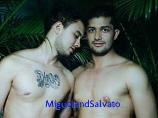 MiguelandSalvato