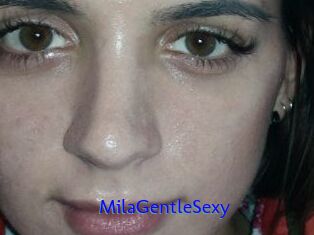MilaGentleSexy
