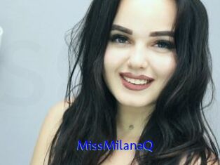 MissMilanaQ