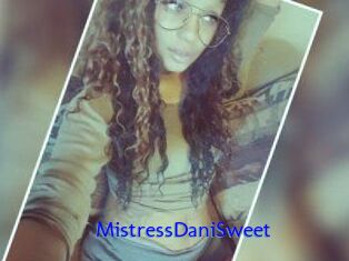 MistressDaniSweet