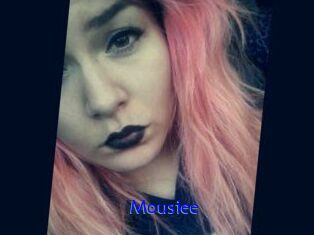 Mousiee