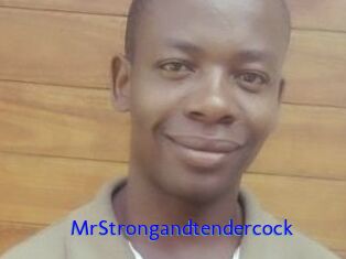 MrStrongandtendercock