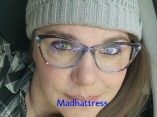 Madhattress