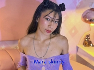 Mara_skinny