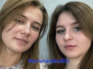 Marianandeadlin