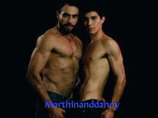 Marthinanddanny