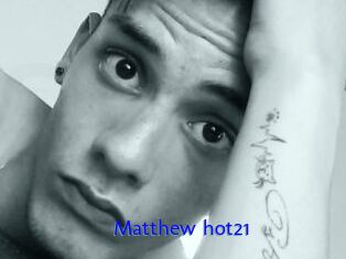 Matthew_hot21