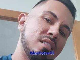 Maxhotwill