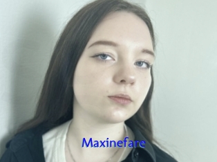 Maxinefare