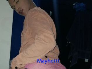 Mayhottt