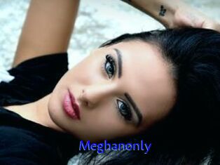 Meghanonly
