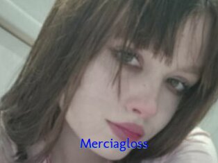 Merciagloss