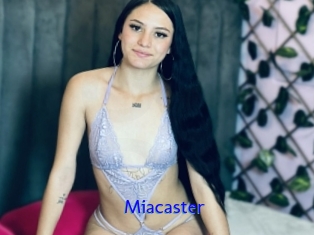 Miacaster