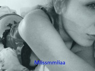 Miissmmiiaa
