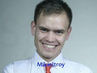Mikaeltroy