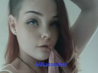 Mikatouchit