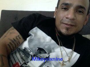 Mikeysixnine