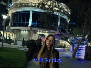 Mikkikubley
