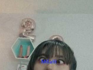 Milaiii