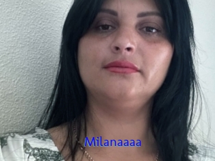 Milanaaaa