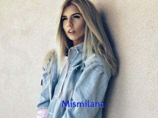 Mismilana