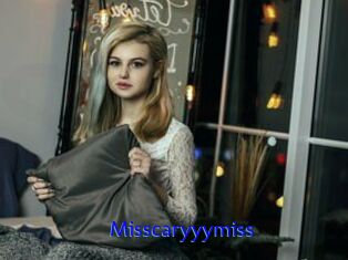 Misscaryyymiss
