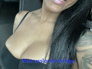 Mistresslondonbridge