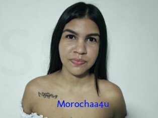 Morochaa4u