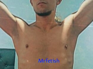 Mrfetish