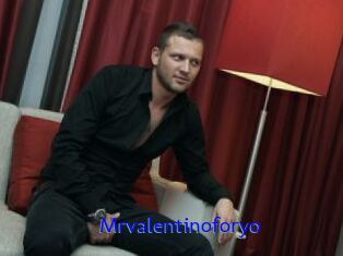 Mrvalentinoforyo