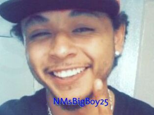 NMsBigBoy25