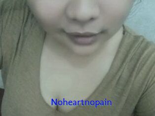 Noheartnopain
