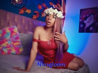 Ninagloom